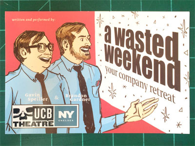A Wasted Weekend comedy illustration postcard ucb upright citizens brigade