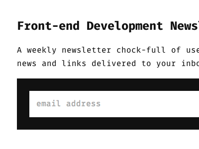 Front-end Developer Newsletter fira fira mono mono newsletter