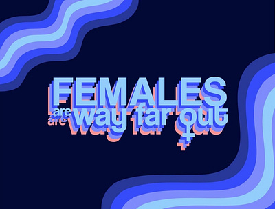 Far Out Females 70s adobeillustrator adobephotoshop create creative design digital digitalart female flatdesign illustration retro women empowerment womens day