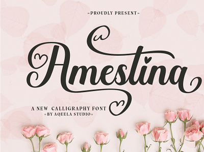 Amestina branding calligraphy font design lettering love font new font script typography