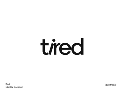 Wordmark logo : 'tired'