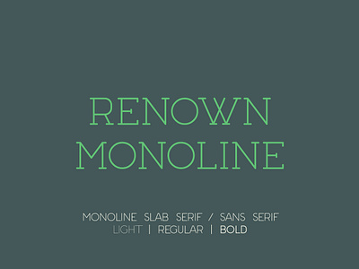 Renown Monoline