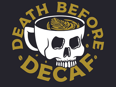 Death Before Decaf