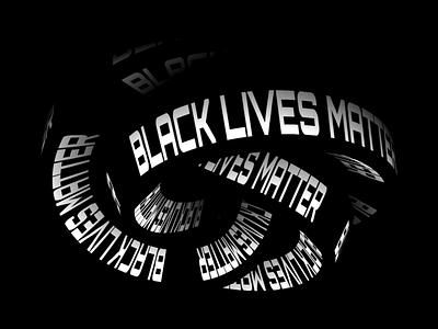 Black Lives Matter 3d animation black and white blacklivesmatter blm loop loop animation type animation