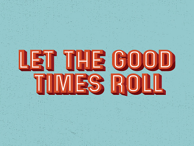 Good Times bowling lettering maroon party puns red retro teal type work in progress