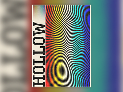 Hollow Poster curves design grain grainy graphic design lines photoshop poster surreal