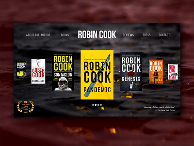 Web Design idea for the Famous Author Robin Cook adobe xd author award winning book brand design branding doctor front end homepage idea inspiration medical medical thriller slider thriller ui ux ux web design webdesign website