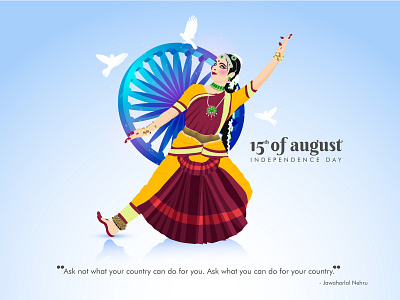 India independence day (15 august) 15 ashok chakra august bharatnatyam birds celebration character classical colorful culture dance design flying happy illustration independenceday india red vector yellow