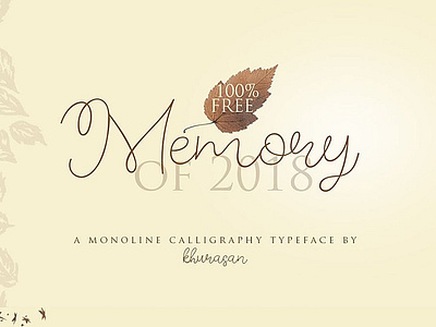 Memory of 2018 Free Font branding font font family free calligraphy font free font free fonts free typeface freebie freebies illustration