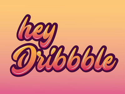 Hey Dribbble!