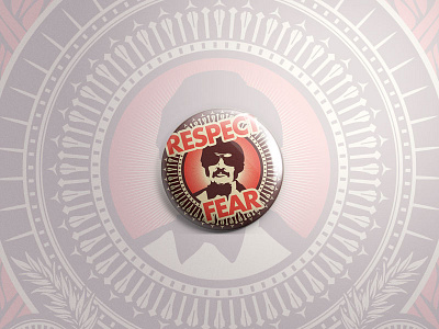 Respect Through Fear 2016 badge button clifton design icon illustration logo mark pin politics seal sticker