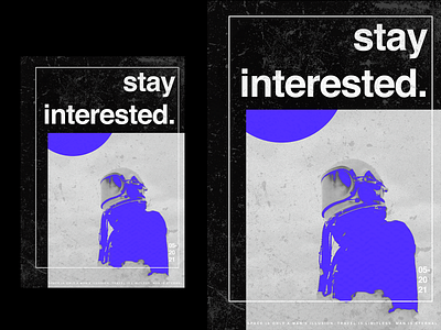 STAY INTERESTED- Poster Concept 3d art branding design icon illustration illustrator octane poster poster design typography