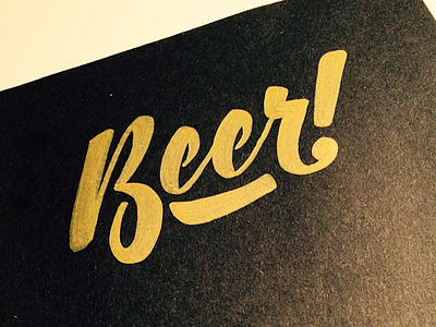 Beer! analog beer brew calligraphy card gold handlettering ink lettering marker sharpie type