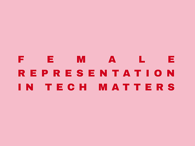 female representation in tech matters
