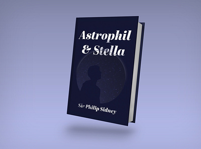 Astrophil and Stella Book Cover Design astro book book cover book cover design bulgaria bulgarian english literature medieval poet poetry renaissance stella