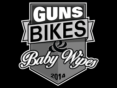 Gun Bikes and Baby Wipes ampersand baby wipes banner bikes black and grey guns
