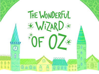 The Wonderful Wizard of Oz book character cover fairytale houses illustration illustrator kidlit lettering name story