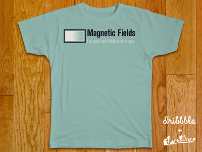 Magnetic Fields, Concept 1 cassette tape dribbble threadless magnetic fields