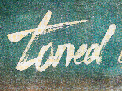 Toned and slick analog brush pen calligraphy hand drawn type textured textures toned and slick type