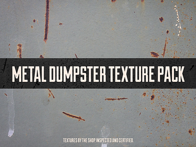 Introducing the metal dumpster texture pack damaged rust rusted subtle texture texture pack the shop worn