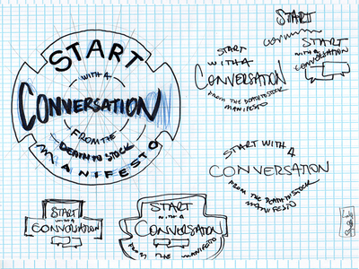 Start with a conversation - research badge death to stock hand drawn lettering research sketch start with a conversation