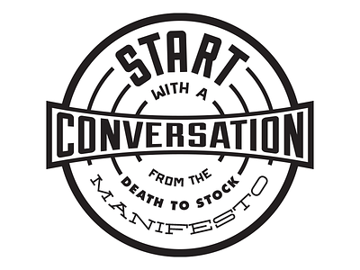 Start with a conversation - Badge 33 bold badge death to stock futura extra bold lettering onramp start with a conversation vector