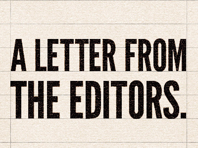 A letter from the editors