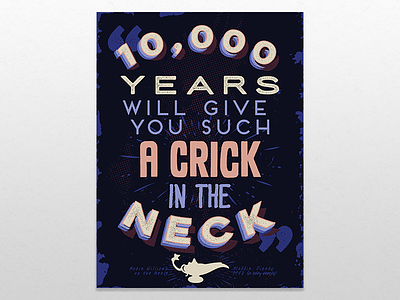 10,000 years will give you such a crick in the neck