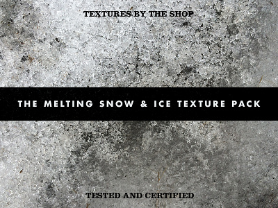 The melting snow & ice texture pack cold grain grit grunge ice snow soft speckles texture pack textures the shop winter