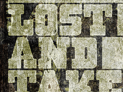 Lost and Taken poster - Dirty type absurd circles color curves dirty forest green grunge lost and taken massive dynamite surreal textured yellow
