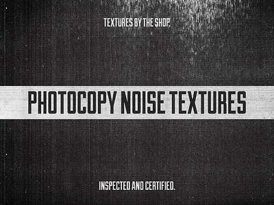Photocopy noise textures - RELOADED