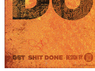 Get shit done - The print get shit done grunge noise poster design studio ace of spade texture textured