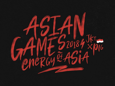 Lettering for Asian Games Jakarta 2018 art brush calligraphy design font hand lettering illustration lettering logo poster typography