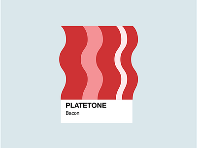 PLATETONE - Bacon