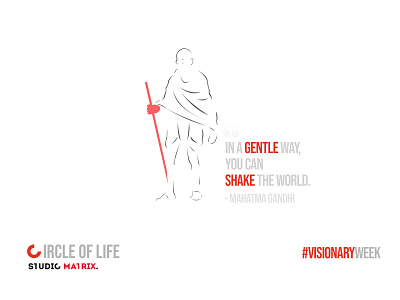 Visionary Week #2 2 art circleoflife design gandhi illustration rvmatrix studiomatrix vector