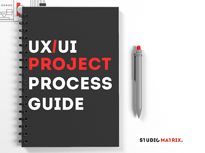 UX/UI Project Process Guide freebie guide guidelines project red resources rvmatrix studiomatrix ui ux