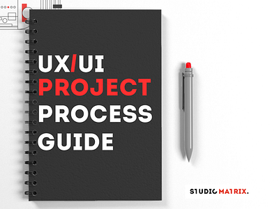 UX/UI Project Process Guide