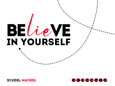 Be-lie-ve in yourself design illustration illustrator photoshop rvmatrix studiomatrix typography art vector