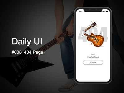 Daily UI Challenge #008 404 Page 404 page app dailyui guitar ui