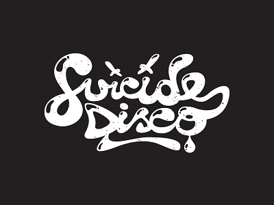 SUICIDE DISCO // LETTERING