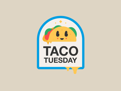 TACO TUESDAY //