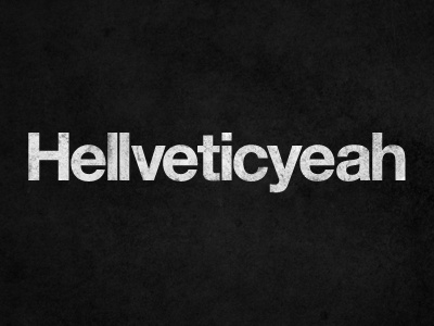 Hellveticyeah experiment hellveticyeah helvetica jazzybam type wallpaper