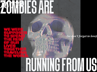 ZOMBIES ARE RUNNING FROM US