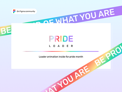 Pride Loader animation 🏳️‍🌈 Design with Pride