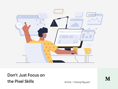 #13 Dont Just Focus on the Pixel Skills animation article blog illustration medium mindset pixel skills softskill story