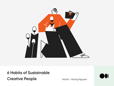 #18 6 Habits of Sustainable Creative People animation article blog creativity design habit illustratin medium story tips