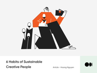 #18 6 Habits of Sustainable Creative People animation article blog creativity design habit illustratin medium story tips