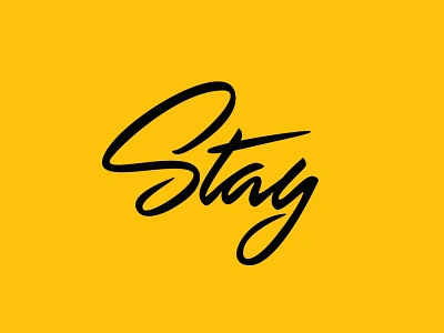 LETTERING "STAY" art brush lettering brushpen script business calligraphy logo graphic design hand lettering hype lettering pen ink poster design script lettering type typo typogaphy typographic