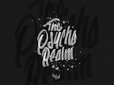 The Psycho Realm brush calligraphy lettering music psycho realm sassybrush1.0 type