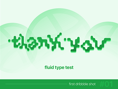 Thank You! first shot fluid glassbrain green type